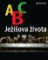ABC Ježíšova života ABC Ježíšova života