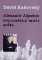 Alexandr Alechin - neporažený mistr světa Alexandr Alechin - neporažený mistr světa