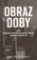 Obraz doby Obraz doby