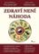 Zdraví není náhoda Zdraví není náhoda