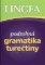 Podrobná gramatika turečtiny Podrobná gramatika turečtiny