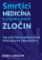 Smrtící medicína a organizovaný zločin - Jak velké farmaceutické firmy zkorumpovaly zdravotnictví Smrtící medicína a organizovaný zločin - Jak velké farmaceutické firmy zkorumpovaly zdravotnictví