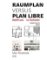 Raumplan versus Plan Libre Raumplan versus Plan Libre