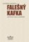 Falešný Kafka Falešný Kafka