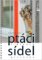 Ptáci lidských sídel Ptáci lidských sídel