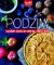 Podzim - Využijte úrodu ze zahrad, sadů i lesů Podzim - Využijte úrodu ze zahrad, sadů i lesů