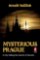 Mysterious Prague - A City Hiding the Secret of Secrets Mysterious Prague - A City Hiding the Secret of Secrets