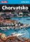 Chorvatsko - Inspirace na cesty Chorvatsko - Inspirace na cesty