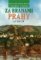Tajemné stezky – Za branami Prahy