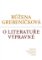 O literatuře výpravné O literatuře výpravné