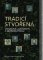 Tradicí stvořená Tradicí stvořená