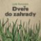 Dveře do zahrady
