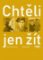 Chtěli jen žít Chtěli jen žít