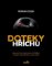 Doteky hříchu - Dramatické kriminální příběhy podle skutečných událostí