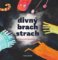 Divný brach strach Divný brach strach