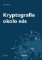Kryptografie okolo nás Kryptografie okolo nás
