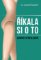 Říkala si o to: Co vlastně čekala? Říkala si o to: Co vlastně čekala?