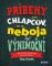 Príbehy pre chlapcov, ktorí sa neboja byť výnimoční Príbehy pre chlapcov, ktorí sa neboja byť výnimoční