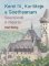 Karel IV., Karlštejn a Goetheanum - Souvislosti a impulzy Karel IV., Karlštejn a Goetheanum - Souvislosti a impulzy