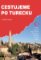 Cestujeme po Turecku - Kemer, Phaselis, Myra (Demre), Pamukkale, Olympos, Antalya, Alanya Cestujeme po Turecku - Kemer, Phaselis, Myra (Demre), Pamukkale, Olympos, Antalya, Alanya
