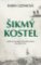 Šikmý kostel - Románová kronika ztraceného města, léta 1894-1921 Šikmý kostel - Románová kronika ztraceného města, léta 1894-1921