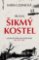 Šikmý kostel 3 - Románová kronika ztraceného města, léta 1945–1961 Šikmý kostel 3 - Románová kronika ztraceného města, léta 1945–1961