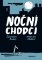 Noční chodci Noční chodci