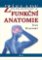 Základy funkční anatomie Základy funkční anatomie
