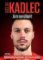 Václav Kadlec: Já to nevzdám! Václav Kadlec: Já to nevzdám!