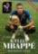 Kylian Mbappé Následník trůnu Kylian Mbappé Následník trůnu