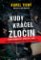 Kudy kráčel zločin - Očima kriminalisty, který byl u toho Kudy kráčel zločin - Očima kriminalisty, který byl u toho