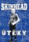 Skinhead - Útěky Skinhead - Útěky
