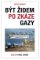 Být Židem po zkáze Gazy Být Židem po zkáze Gazy