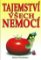 Tajemství všech nemocí Tajemství všech nemocí