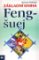 Základní kniha Feng-šuej Základní kniha Feng-šuej