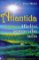 Atlantida - Hledání potopeného světa Atlantida - Hledání potopeného světa