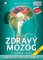 Ako mať zdravý mozog v každom veku Ako mať zdravý mozog v každom veku