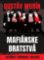 Mafiánske bratstvá Mafiánske bratstvá