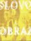 Slovo a obraz Slovo a obraz