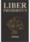 Liber prohibitus aneb Zakázaná kniha