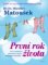 První rok života První rok života