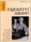 Tajemství Aikidi Tajemství Aikidi