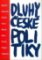 Dluhy české politiky Dluhy české politiky