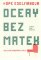 Dcery bez matek Dcery bez matek