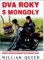 Dva roky s Mongoly Dva roky s Mongoly