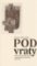 Pod vraty Pod vraty