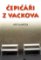 Čepičáři z Vackova Čepičáři z Vackova