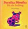 Beruška Bětuška/Lily the Ladybug Beruška Bětuška/Lily the Ladybug