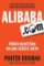 Alibaba.com - Příběh největšího on-line tržiště světa Alibaba.com - Příběh největšího on-line tržiště světa