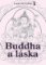 Buddha a láska - Cesta ke šťastnému partnerství Buddha a láska - Cesta ke šťastnému partnerství
